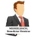 MERKELBACH, Benedictus Henricus